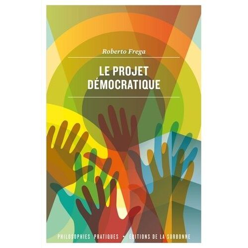 Le Projet Démocratique - Une Approche Pragmatiste