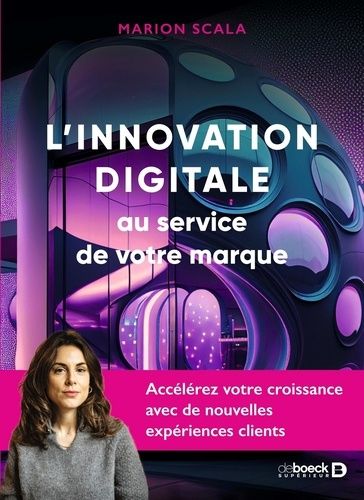 L?Innovation Digitale Au Service De Votre Marque