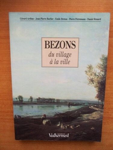 Bezons - Du Village À La Ville