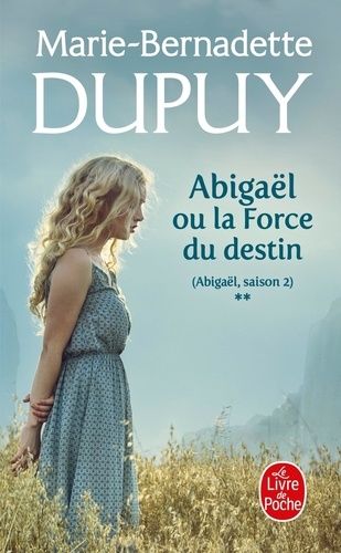 Abigaël - Tome 2 - La Force Du Destin