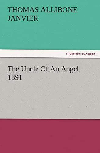 The Uncle Of An Angel 1891