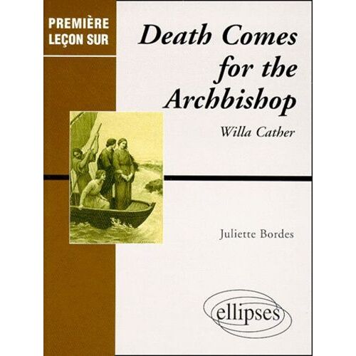 Death Comes For The Archbishop" De Willa Cather