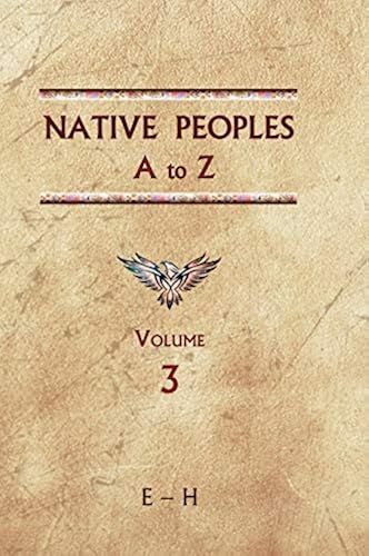 Native Peoples A To Z (Volume Three)