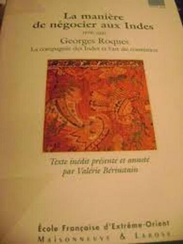 La Maniere De Negocier Aux Indes