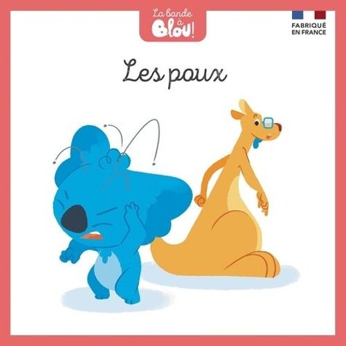 La Bande À Blou ! Tome 10 - Les Poux