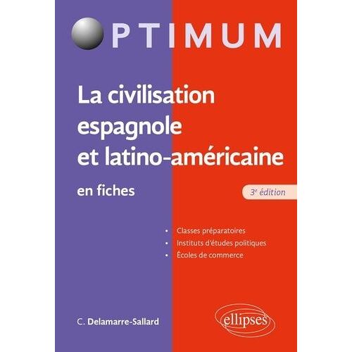 La Civilisation Espagnole Et Latino-Américaine En Fiches