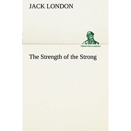 The Strength Of The Strong