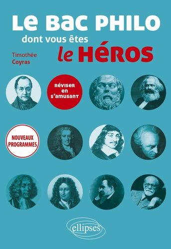 Le Bac Philo Dont Vous Êtes Le Héros - Réviser En S'amusant