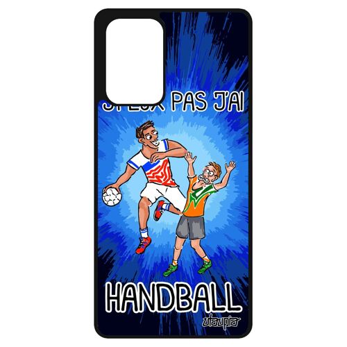 Coque A72 Silicone J'peux Pas J'ai Handball Humoristique Original Drole Bleu Humour Noir Comique Smartphone Sport Bd Samsung Galaxy