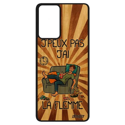 Coque Bois Pour Samsung Galaxy A52 Silicone J'peux Pas J'ai La Flemme Je Personnalisé Pas Cher Drole Antichoc Frêne Jpeux Marron De