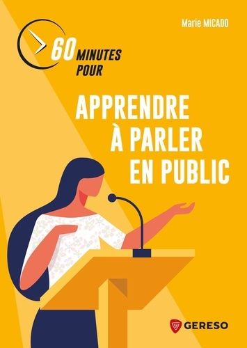 60 Minutes Pour Apprendre À Parler En Public