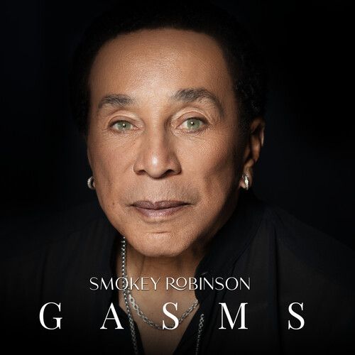 Smokey Robinson - Gasms [Compact Discs]