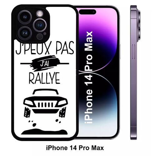 Coque Iphone 14 Pro Max - J Peux Pas J Ai Rallye 1 - Silicone - Noir