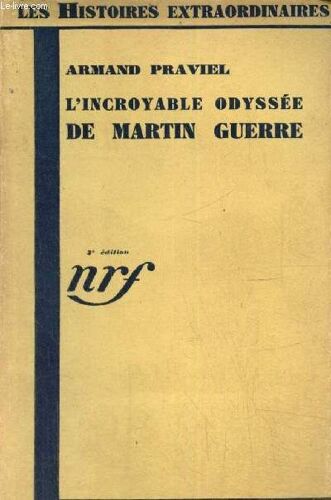 L Incroyable Odyssée De Martin Guerre (Collection Les Histoires Extraordinaires)