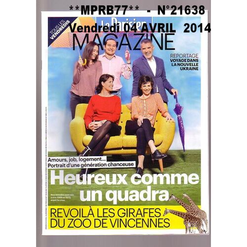 Parisien Magazine (Le) N° 21638 Du 04/04/2014 - Reportage Voyage Dans La Nouvelle Ukraine - Amours Job Logement Portrait D Une Generation Chanceuse Heureux Comme Un Quadra - Revoila Les Girafes Du Zoo De Vincennes -