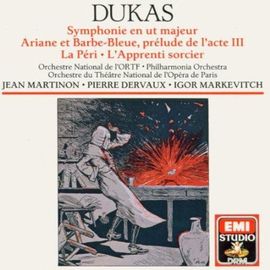 Paul Dukas : Symphonie En Ut / Ariane Et Barbe-Bleue / La Péri / L' Apprenti Sorcier