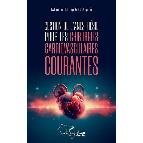 Gestion De L'anesthésie Pour Les Chirurgies Cardiovasculaires Courantes