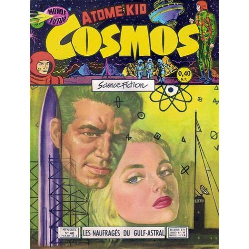 Atome Kid Cosmos  N° 48 : Les Naufragés Du Gulf-Astral