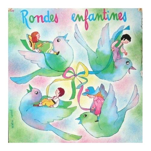 Rondes Enfantines Vol 1&2 (Vinyles 45 T)