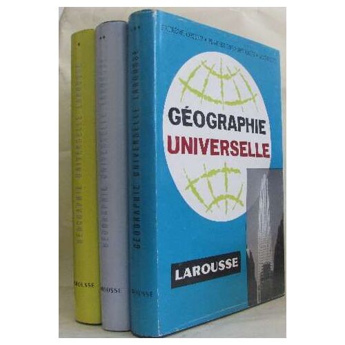 Géographie Universelle Larousse ( 3 Vols -Complet) Tome I L'europe Péninsulaire, Tome Ii Afrique, Asie Péninsulaire, Océanie Tome Iii Extrême Orient, Plaines Eurasiatiques, Amérique