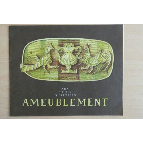 Catalogue Ameublement Aux Trois Quartiers (V.1950) 1950