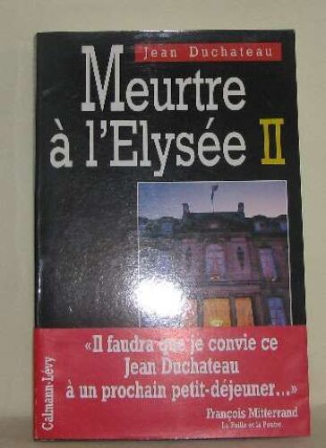 Meurtre À L'elysée, Tome 2