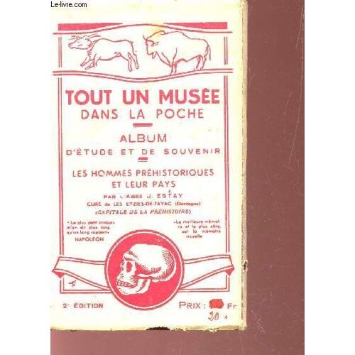 Album Depliant - Album D'etude Et De Souvenirs Les Hommes Prehistoriques Et Leur Pays Par L'abbe J. Estay / 2e Edition.