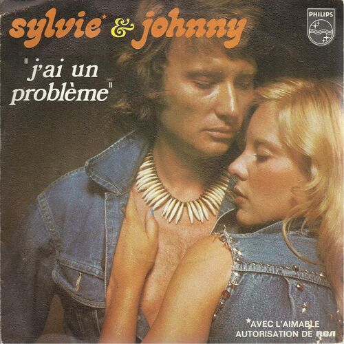 Sylvie Et Johnny -  J'ai Un Problème (Jean Renard / Michel Mallory) 2'59  /  Te Tuer D'amour (Jacques Ploquin / Michel Mallory) 2'59