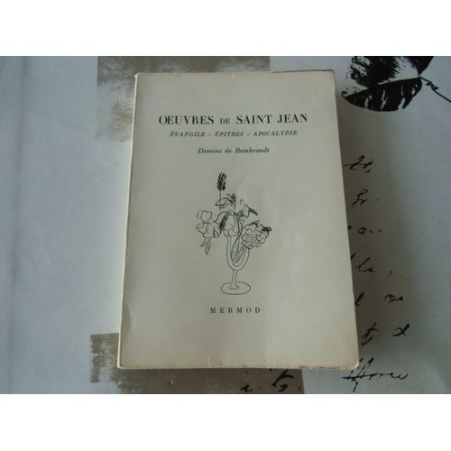 Oeuvres De Saint Jean / Évangile - Épitres - Apocalypse
