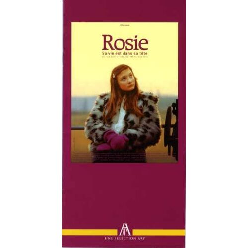 Rosie (Sa Vie Est Dans Sa Tête), Dossier De Presse, Patrice Toye, Frank Vercruyssen, Aranka Coppens