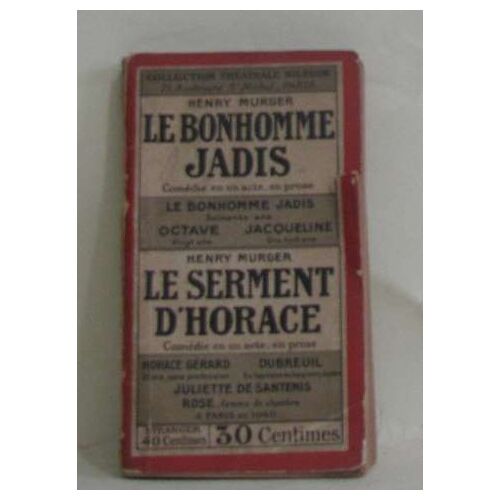 Le Bonhomme Jadis, Le Serment D'horace