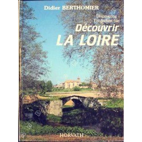 Decouvrir La Loire