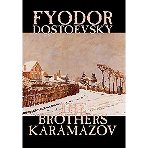 The Brothers Karamazov By Fyodor Mikhailovich Dostoevsky, Fiction, Classics
