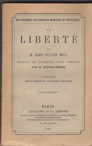 La Liberté. Traduit Et Augmenté D'une Introduction Par M. Dupont-White.