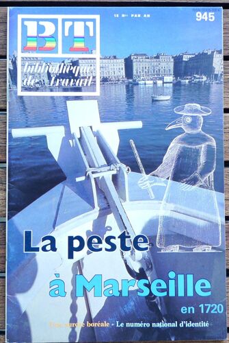 Bibliotheque Travail  N° 945 : Bt 945  La Peste A Marseille En 1720 - Une Aurore Boreale - Le Numero National D Identite