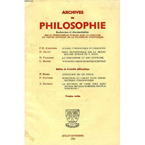 Archives De Philosophie, Tome Xxx, Cahier Iii, Juillet-Sept. 1967