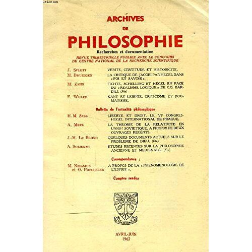 Archives De Philosophie, Tome Xxx, Cahier Ii, Avril-Juin 1967
