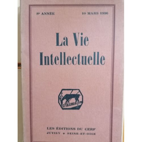 La Vie Intellectuelle 8eme Annee 10 Mars 1936