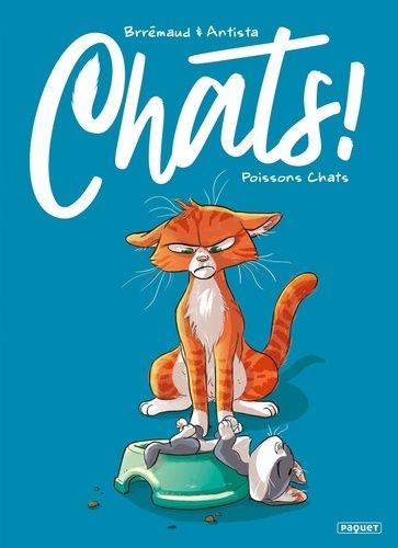 Chats ! - Tome 5 - Poissons Chats