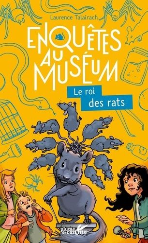 Enquêtes Au Muséum - Le Roi Des Rats