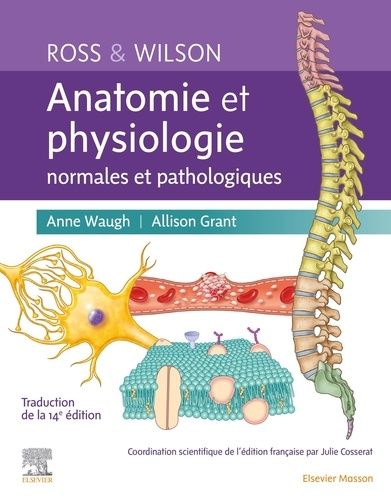 Ross Et Wilson - Anatomie Et Physiologie Normales Et Pathologiques
