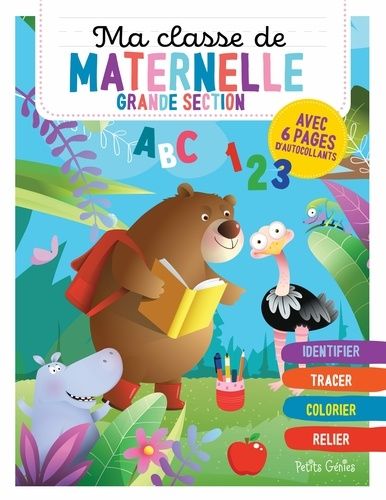 Ma Classe De Maternelle Grande Section - Avec 4 Pages D'autocollants