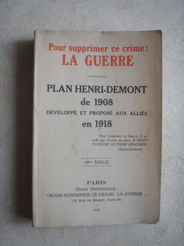Plan Henri Demont De 1908 Developpé Et Proposé Aux Alliés En 1918