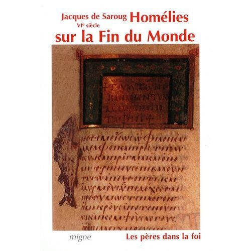 La Fin Du Monde - Homélies Eschatologiques