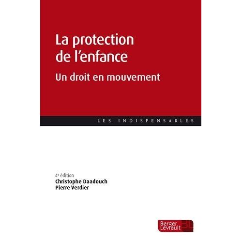 La Protection De L'enfance - Un Droit En Mouvement