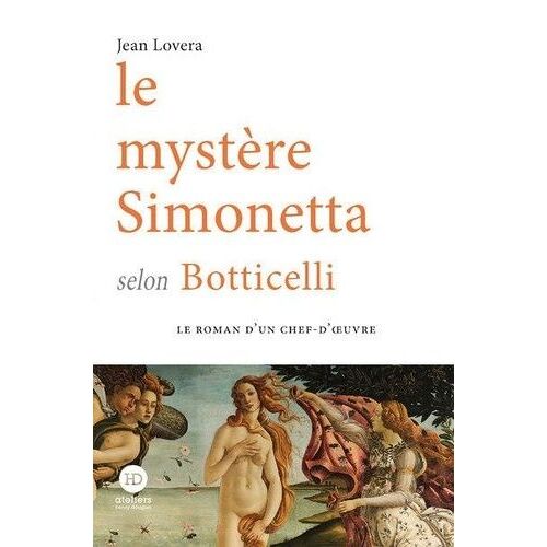 Le Mystère Simonetta Selon Botticelli