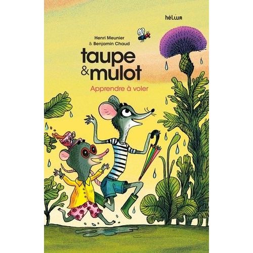 Taupe & Mulot - Tome 5 - Apprendre À Voler