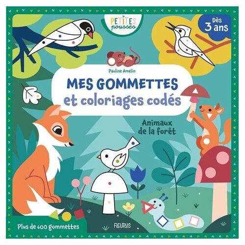 Mes Gommettes Et Coloriages Codés Animaux De La Forêt - Avec Plus De 600 Gommettes