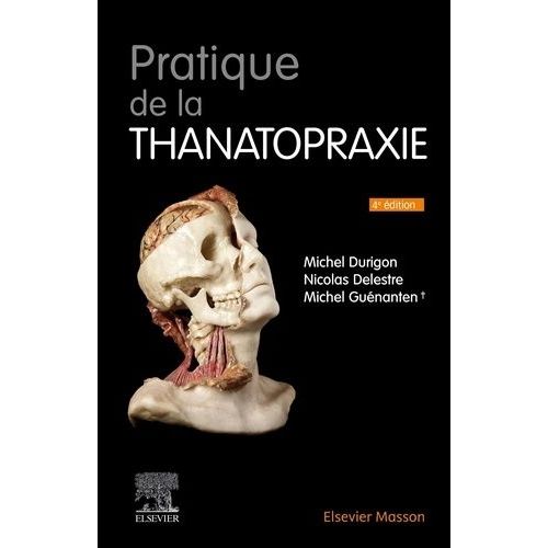 Pratique De La Thanatopraxie