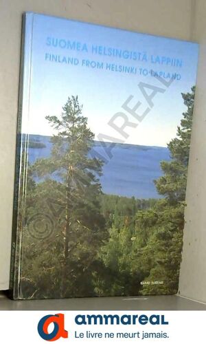 Finland From Helsinki To Lapland/Suomea Helsingista Lappin